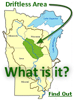 The ''Driftless Area'' of the Upper Midwest derives its name from the fact that the Glaciers of 12,000 years ago surrounded but did not pass over this land.